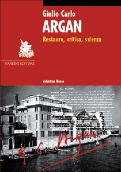Giulio Carlo Argan - Nardini Editore